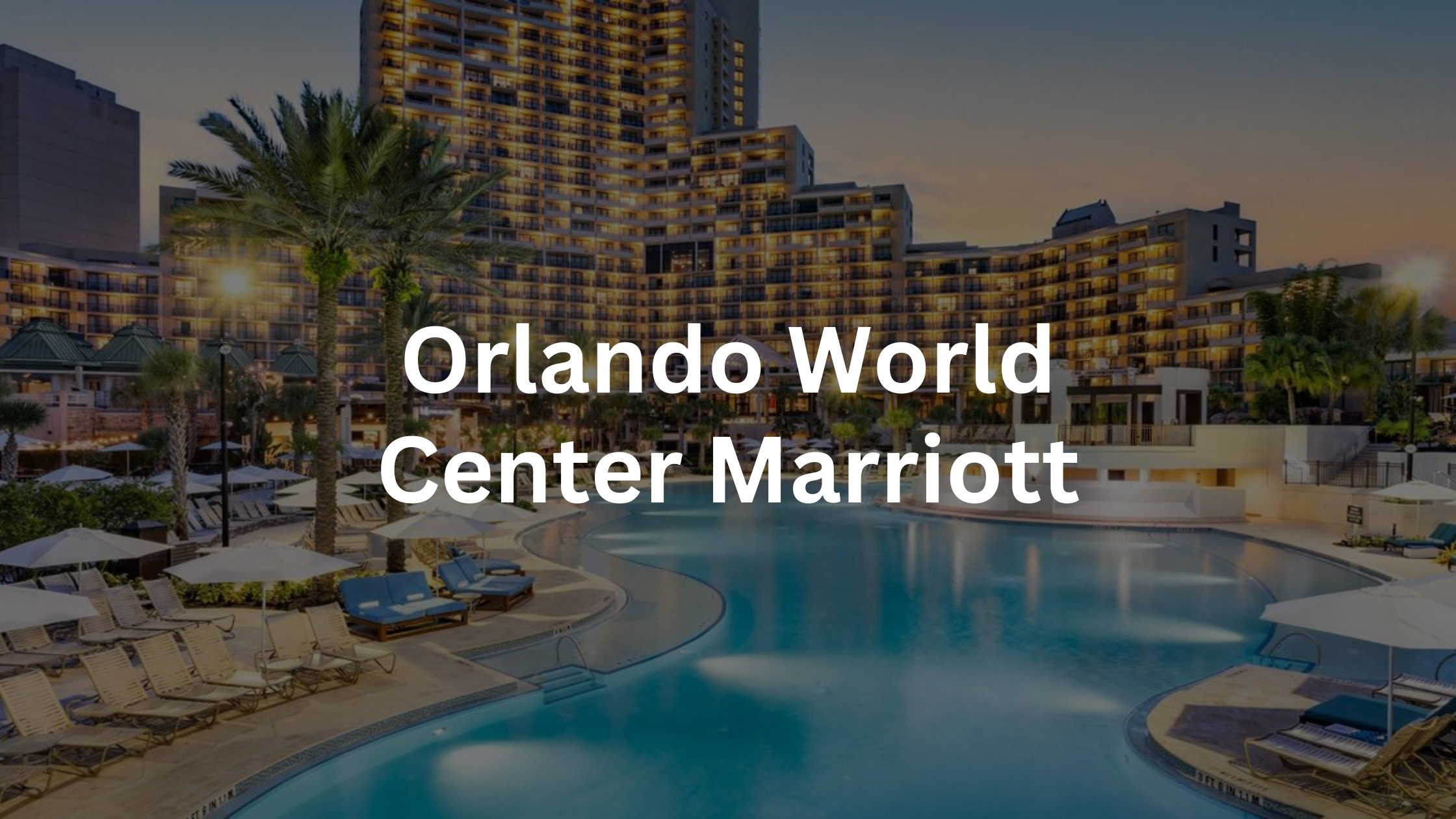 Orlando World Center Marriott